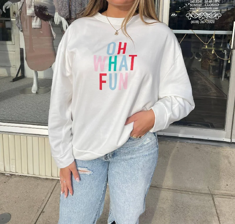 Oh What Fun Sweatshirt In White